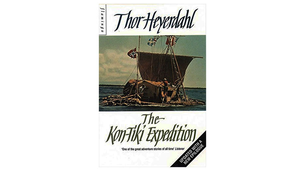 Ben Fogle travel books Thor Heyerdahl The Kon-Tiki Expedition